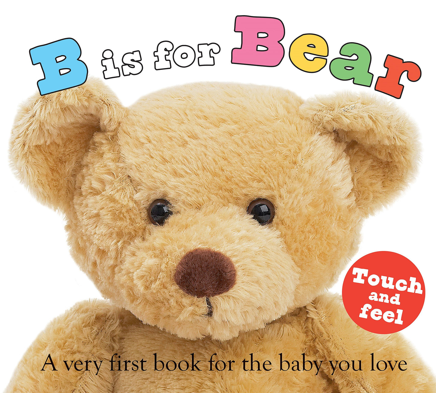 ABC Touch & Feel: B is for Bear