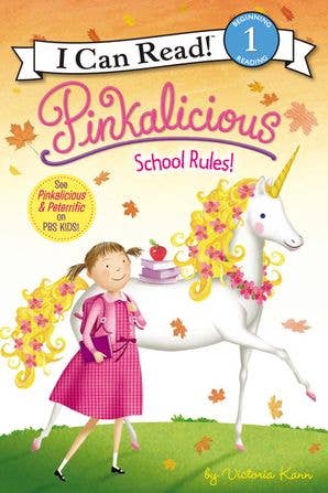 Pinkalicious: School Rules! : Victoria Kann