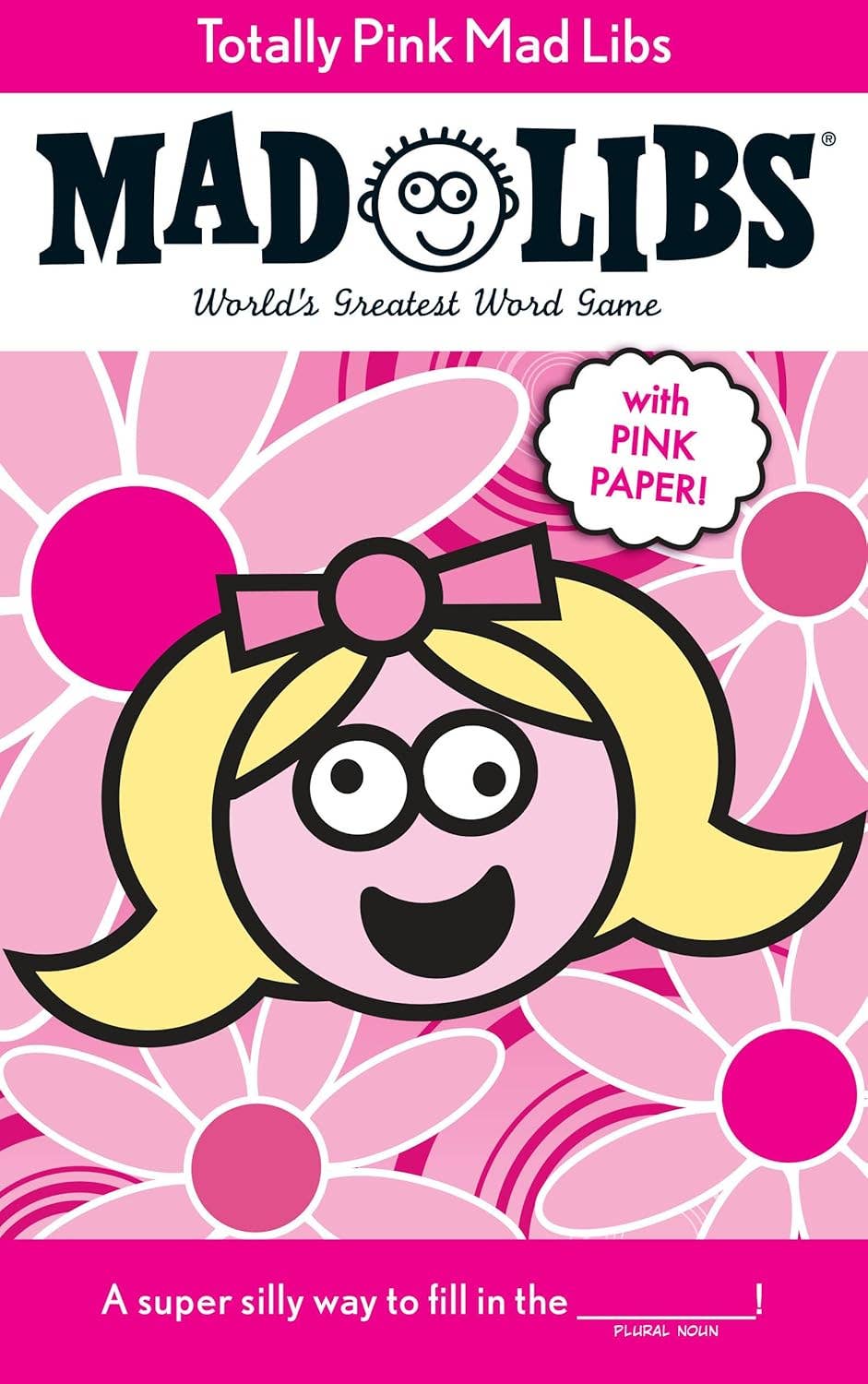 Totally Pink Mad Libs: With Pink Paper! Picture Book